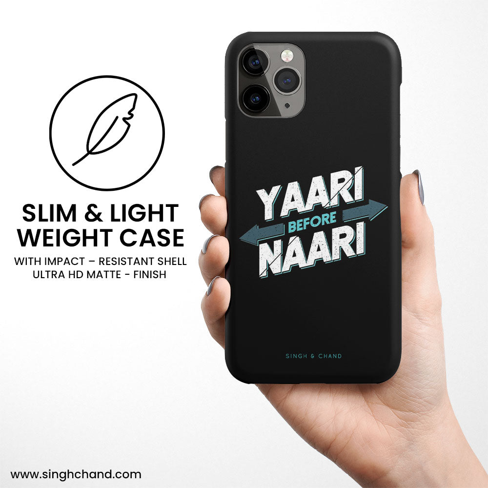 Yaari Before Naari Matt Phone Case
