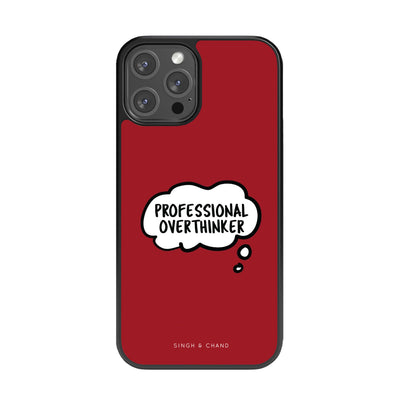 Professional Overthinker Glass Phone Case