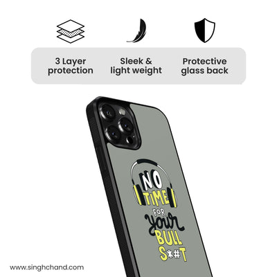 No Bullshit Glass Phone Case