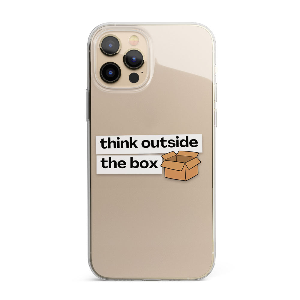 Think outside the box quote Silicon Phone Case