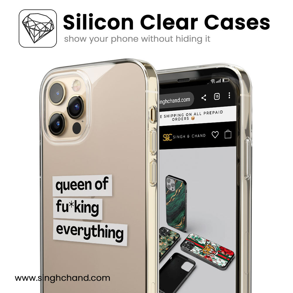 Queen of everything quote Silicon Phone Case