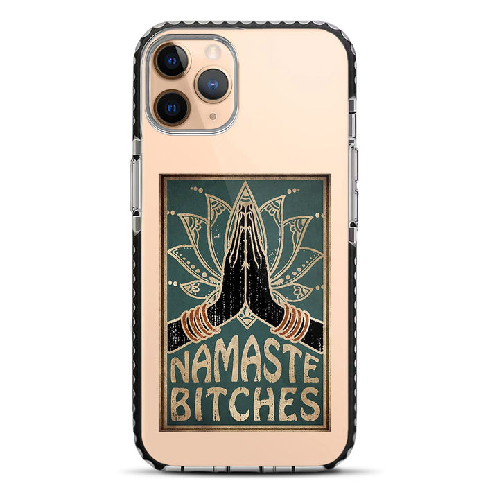 Namaste Bitches iPhone 11 Pro Max Stride Phone Case