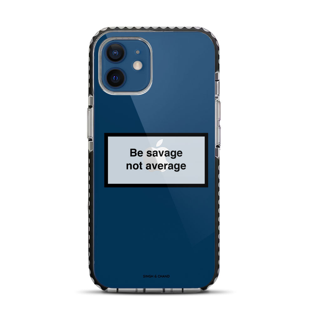 Be savage not average iPhone 12 Stride Phone Case