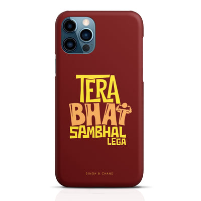 Tera Bhai Sambhal Lega Matt Phone Case