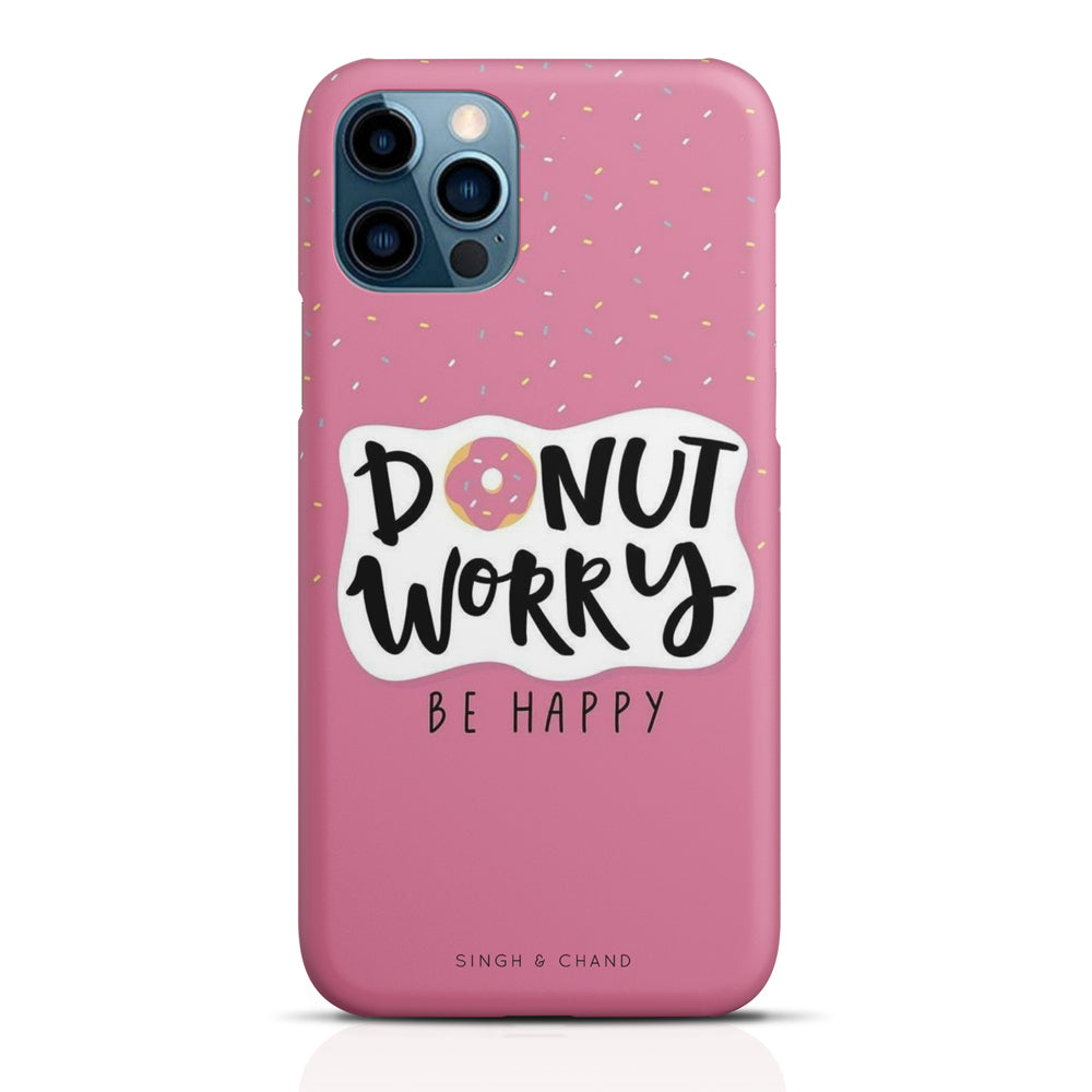 "donut worry BE HAPPY" Matt Phone Case