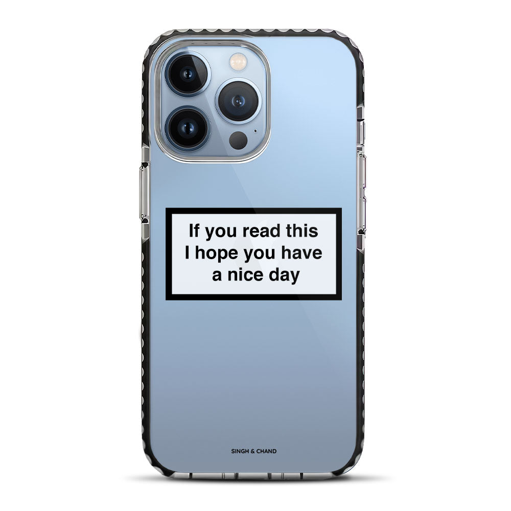 Have a nice day iPhone 13 Pro Max Stride Phone Case