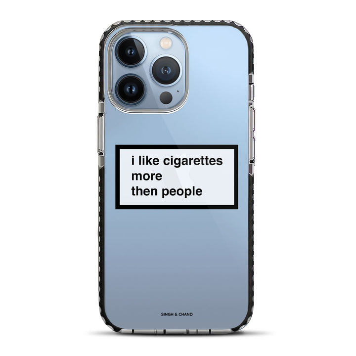 Cigarettes over people iPhone 13 Pro Stride Phone Case