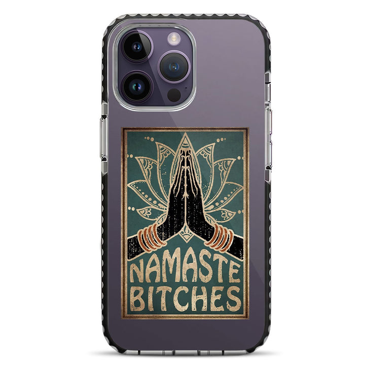 Namaste Bitches iPhone 14 Pro Stride Phone Case