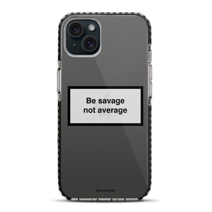 Be savage not average iPhone 15 Stride Phone Case