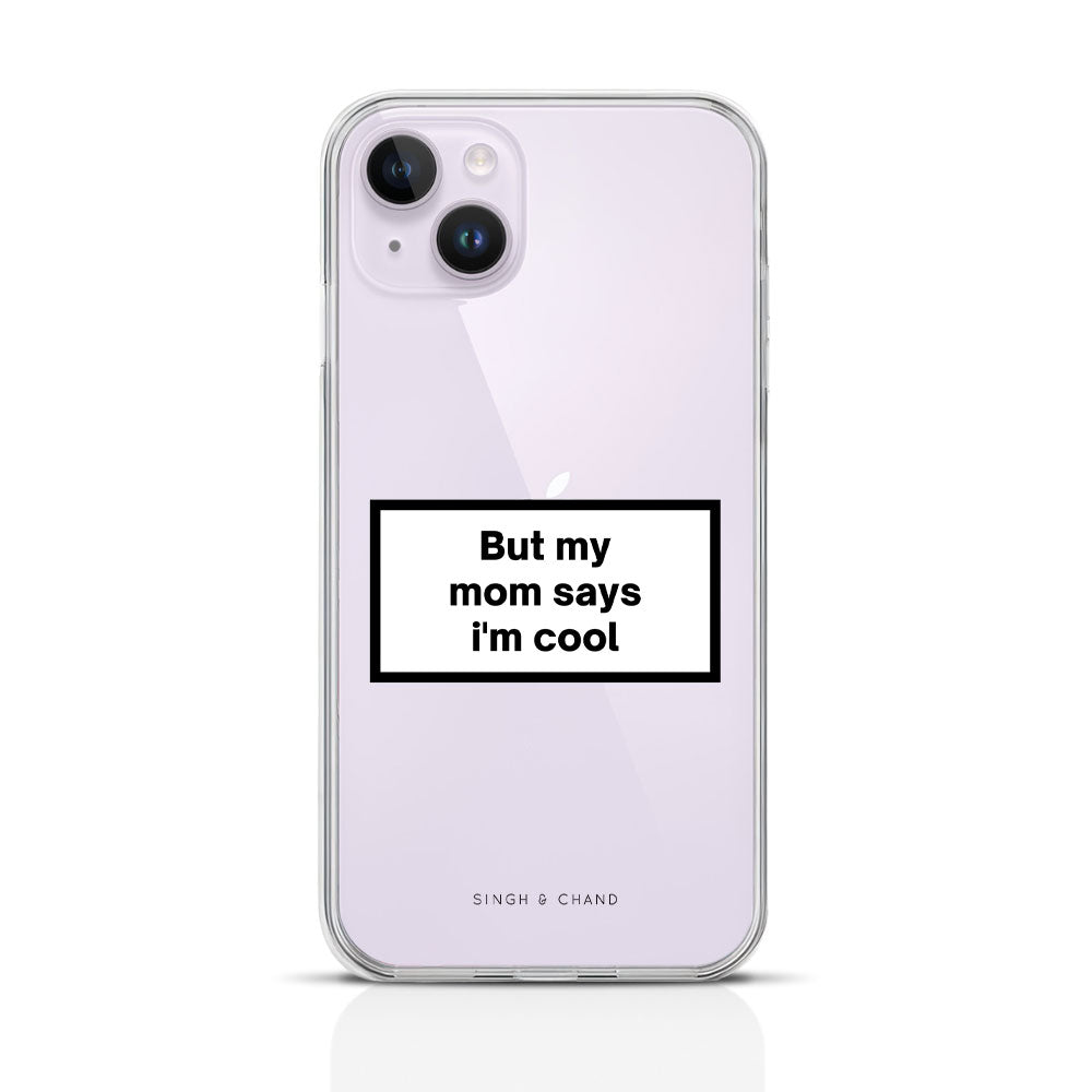 I Am Cool iPhone 14 Phone Case
