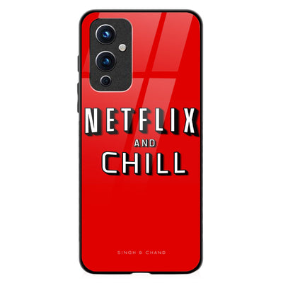 NETFLIX AND CHILL One Plus 9 Phone Case
